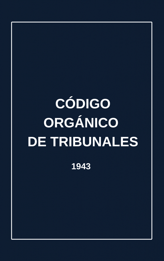 Código Orgánico de Tribunales (1943)