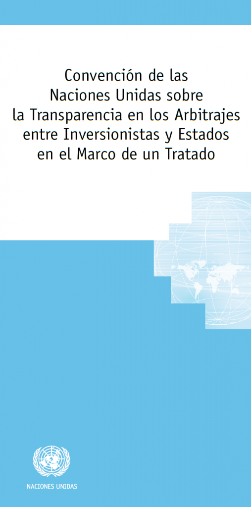 United Nations Convention on Transparency in Treaty-based Investor-State Arbitration (New York, 2014) (the “Mauritius Convention on Transparency”)