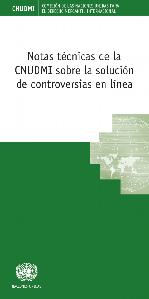 Notas técnicas de la CNUDMI sobre la solución de controversias en línea (2016)