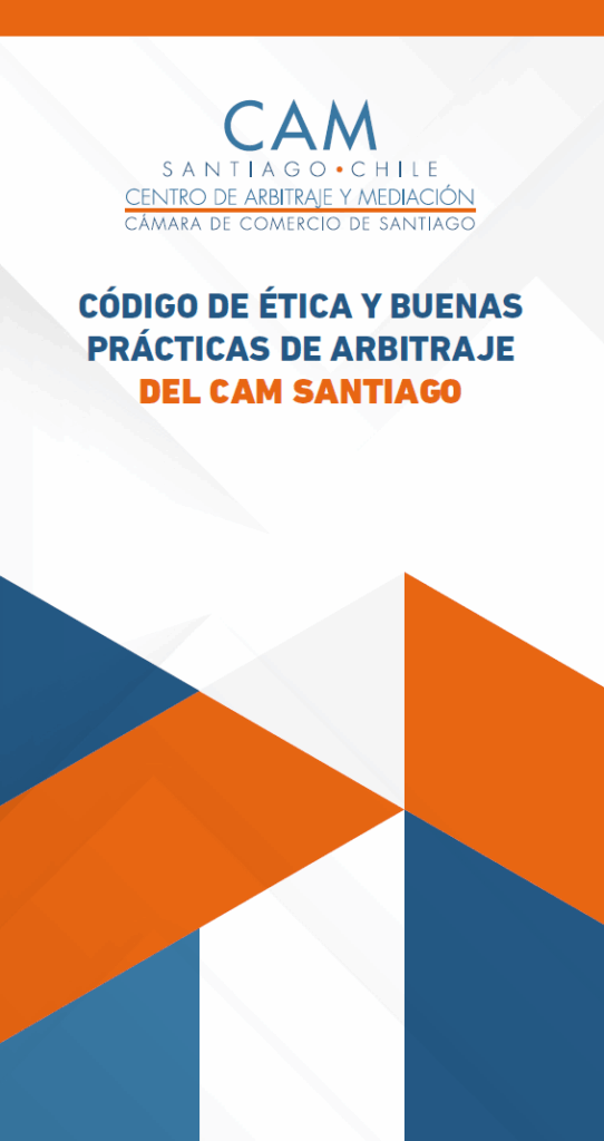 [:es]Código de Ética y Buenas Prácticas de Arbitraje del CAM Santiago (2025)[:]