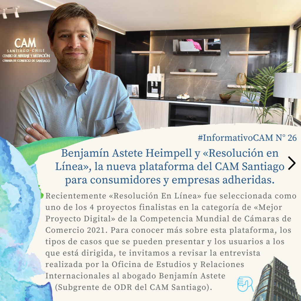 Benjamín Astete Heimpell y «Resolución en Línea», la nueva plataforma del CAM Santiago para consumidores y empresas adheridas
