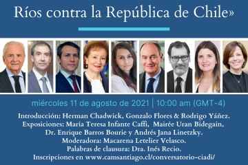 Conversatorio «Chile ante el CIADI: Hermanos Ríos contra la República de Chile»