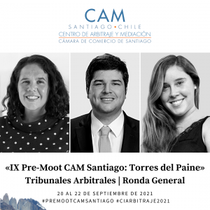 IX Pre-Moot CAM Santiago y XIV Competencia Internacional de Arbitraje