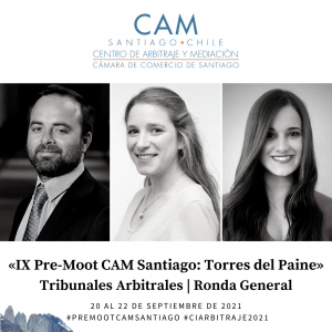 IX Pre-Moot CAM Santiago y XIV Competencia Internacional de Arbitraje