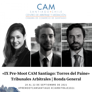 IX Pre-Moot CAM Santiago y XIV Competencia Internacional de Arbitraje