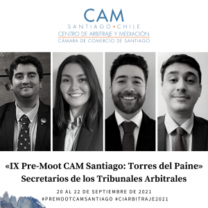 IX Pre-Moot CAM Santiago y XIV Competencia Internacional de Arbitraje