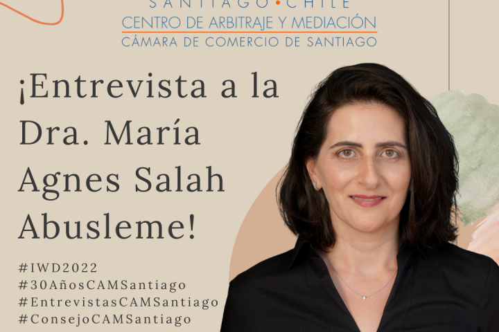 8M: Entrevista a la Dra. María Agnes Salah Abusleme, Vicepresidenta del Consejo Directivo del CAM Santiago