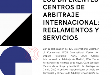 Los diferentes centros de arbitraje internacional: Reglamentos y servicios