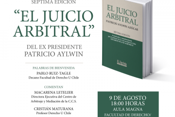 Lanzamiento de la 7° edición del libro «El Juicio Arbitral» (Patricio Aylwin Azócar)