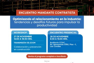 Encuentro Mandante Contratista: «Optimizando el relacionamiento en la industria: Tendencias y desafíos para impulsar la productividad»