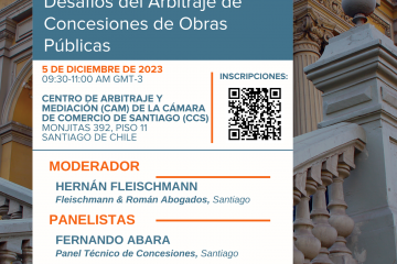 Iniciativa ITA Américas en Santiago: Conversatorio Desafíos del Arbitraje de Concesiones de Obras Públicas